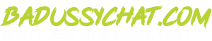 BADUSSYCHAT